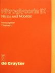 Prof. Dr. E. Jähnchen - Nitroglycerin IX [antikvár]