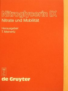 Prof. Dr. E. Jähnchen - Nitroglycerin IX [antikvár]