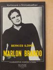 Berkes Ildikó - Marlon Brando [antikvár]