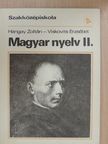 Dr. Hangay Zoltán - Magyar nyelv II. [antikvár]