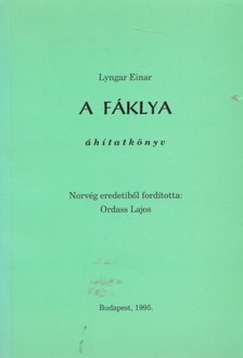 Lyngar Einar - A fáklya [antikvár]