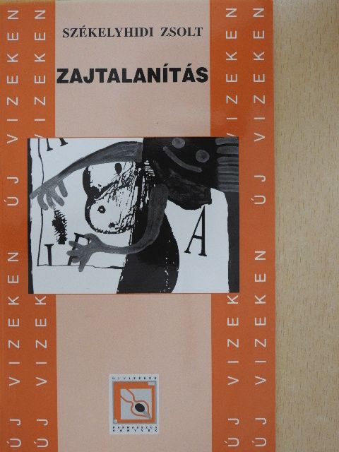 Székelyhidi Zsolt - Zajtalanítás [antikvár]