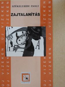 Székelyhidi Zsolt - Zajtalanítás [antikvár]