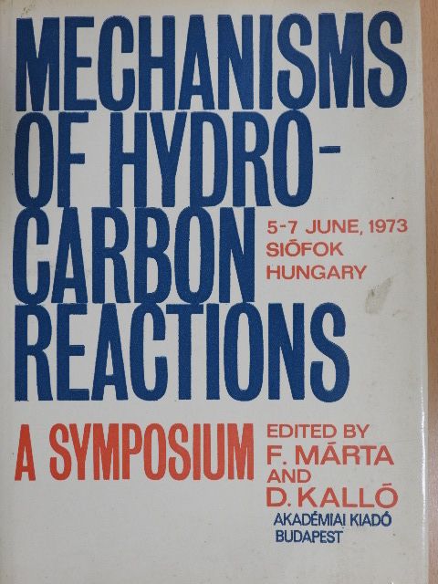 G. C. Bond - Mechanisms of Hydrocarbon Reactions [antikvár]