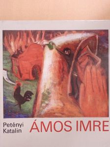 Petényi Katalin - Ámos Imre [antikvár]