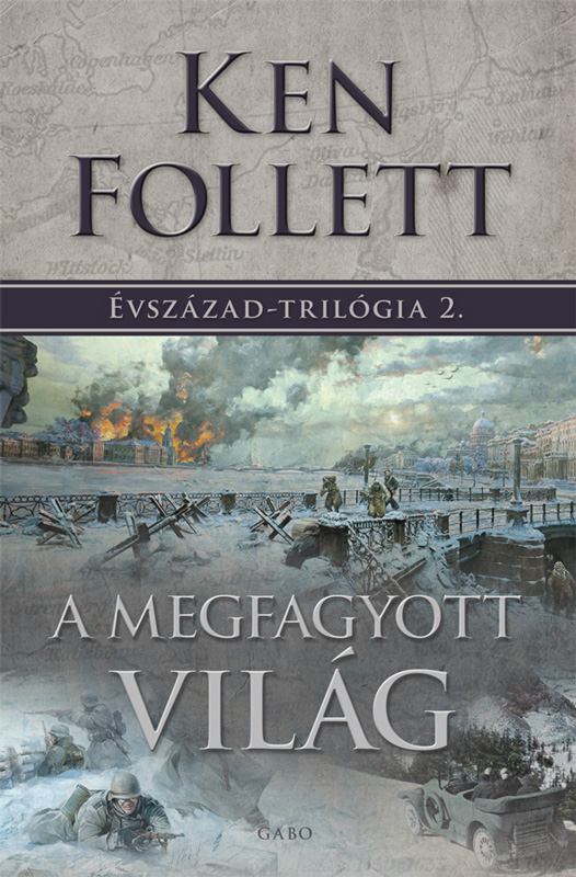Ken Follett - A megfagyott világ [eKönyv: epub, mobi]