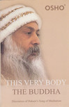 OSHO - This Very Body The Buddha [antikvár]