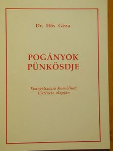 Dr. Hős Géza - Pogányok pünkösdje [antikvár]