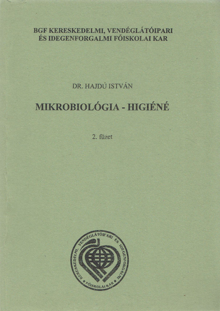 Dr. Hajdú István - Mikrobiológia - higiéné 2. [antikvár]