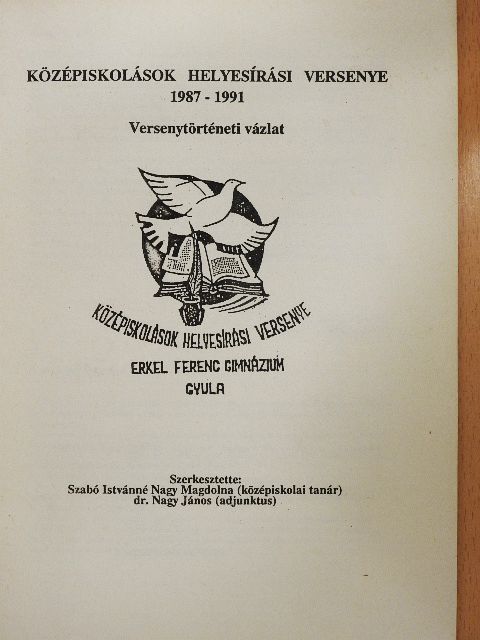 Középiskolások helyesírási versenye 1987-1991 [antikvár]