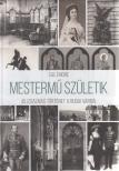 Sal Endre - Mestermű születik [antikvár]