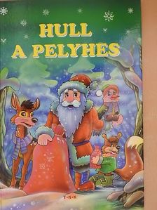 Bujáki Lívia - Hull a pelyhes [antikvár]