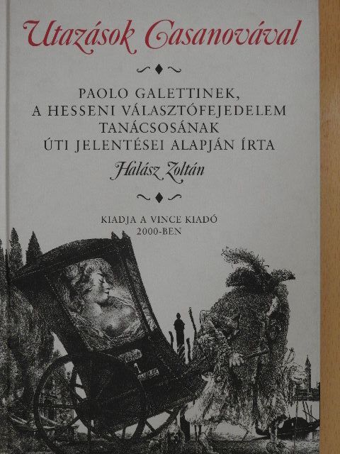 Halász Zoltán - Utazások Casanovával [antikvár]