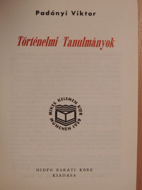 Padányi Viktor - Történelmi Tanulmányok [antikvár]