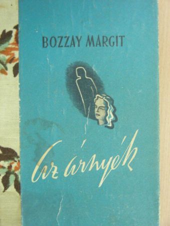 Bozzay Margit - Az árnyék [antikvár]