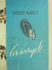 Bozzay Margit - Az árnyék [antikvár]