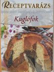 Kiss Szilvia - Kuglófok [antikvár]