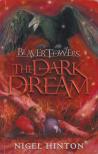 Hinton, Nigel - Beaver Towers: The Dark Dream [antikvár]