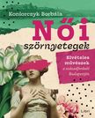 Koniorczyk Borbála - Női szörnyetegek