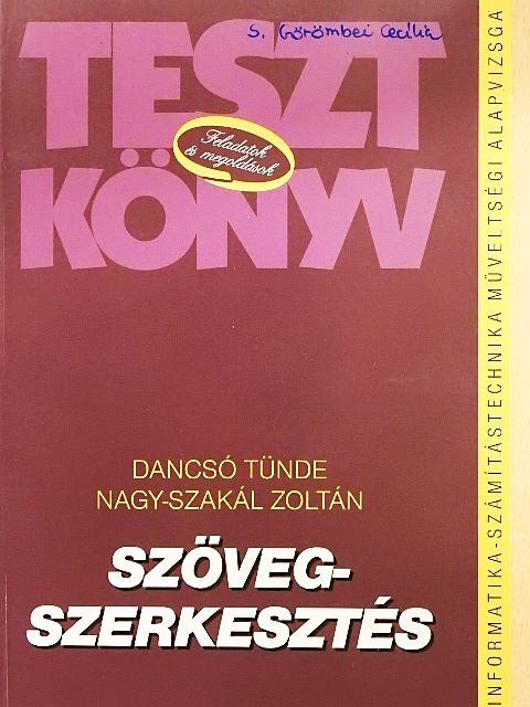 Dancsó Tünde - Szövegszerkesztés [antikvár]