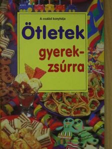 Ötletek gyerekzsúrra [antikvár]