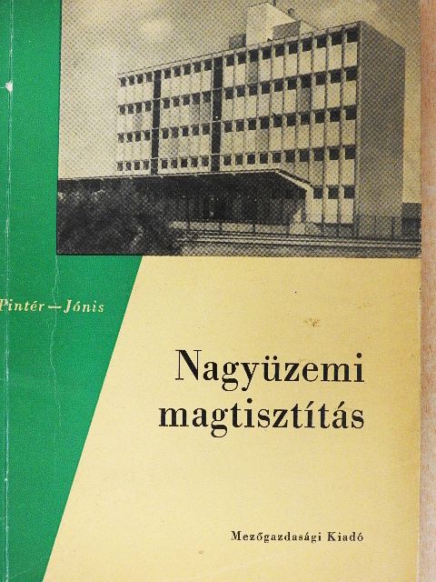 Jónis Sándor - Nagyüzemi magtisztítás [antikvár]