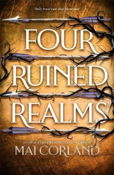 Mai Corland - Four Ruined Realms (The Broken Blades Series, Book 2)