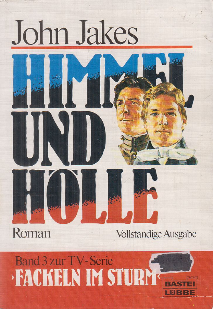 John Jakes - Himmel und Hölle [antikvár]