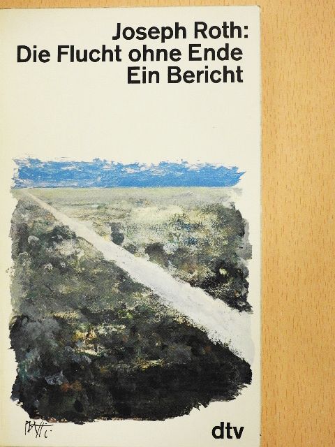 Joseph Roth - Die Flucht ohne Ende [antikvár]