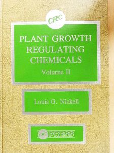 Donald M. Elkins - Plant Growth Regulating Chemicals II. [antikvár]