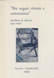 Hoffmann Béla, Vig István, Sciacovelli, Antonio Donato, Salamon Eszter, Angelo Pagano - "Per seguir virtute e canoscenza" [antikvár]