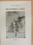 Ilosvay Ferenc - Megfordul a szél [antikvár]