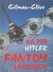 Clive, John, Gilman, J. D. - KG 200 [antikvár]