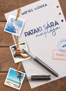 Mátyás Mónika - Pataki Sára naplója [eKönyv: epub, mobi]