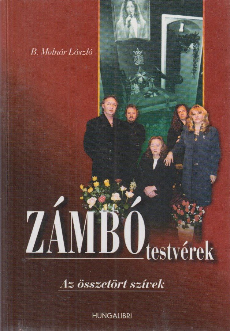B. Molnár László - Zámbó testvérek [antikvár]