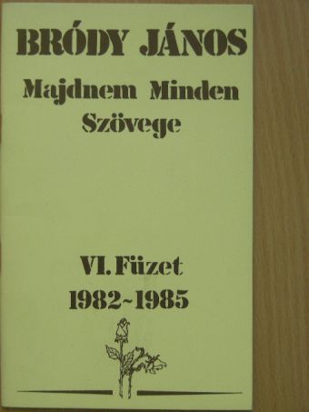 Bornai Tibor - Bródy János Majdnem Minden Szövege VI. [antikvár]