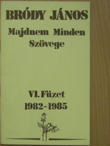 Bornai Tibor - Bródy János Majdnem Minden Szövege VI. [antikvár]