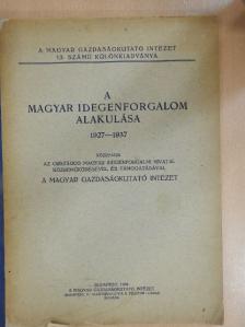 Dr. Keményffy János - A magyar idegenforgalom alakulása [antikvár]