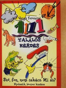 Varga Ferencné - 1111 találós kérdés [antikvár]