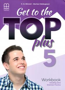 H.Q. MITCHELL - Get to the Top plus 5 Workbook (online hanganyaggal)