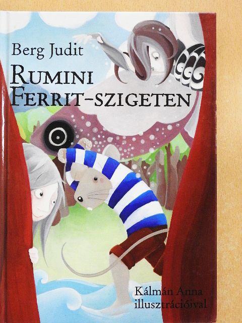 Berg Judit - Rumini Ferrit-szigeten [antikvár]