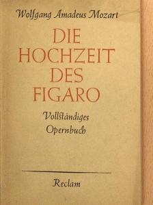 Lorenzo Da Ponte - Die Hochzeit des Figaro [antikvár]