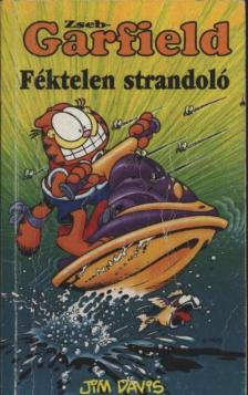 Jim Davis - Féktelen strandoló [antikvár]