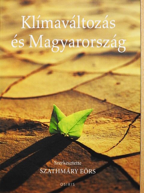 Boda Zsolt - Klímaváltozás és Magyarország [antikvár]