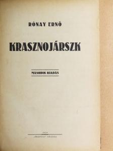 Rónai Ernő - Krasznojárszk [antikvár]