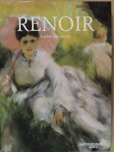 Sophie Monneret - Renoir [antikvár]