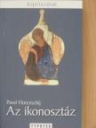 Pavel Florenszkij - Az ikonosztáz [antikvár]