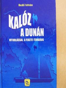 Bedő István - Kalóz a Dunán [antikvár]