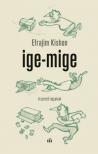 EFRÁJIM KISHON - Ige-mige [antikvár]