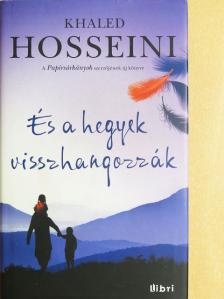 Khaled Hosseini - És a hegyek visszhangozzák [antikvár]